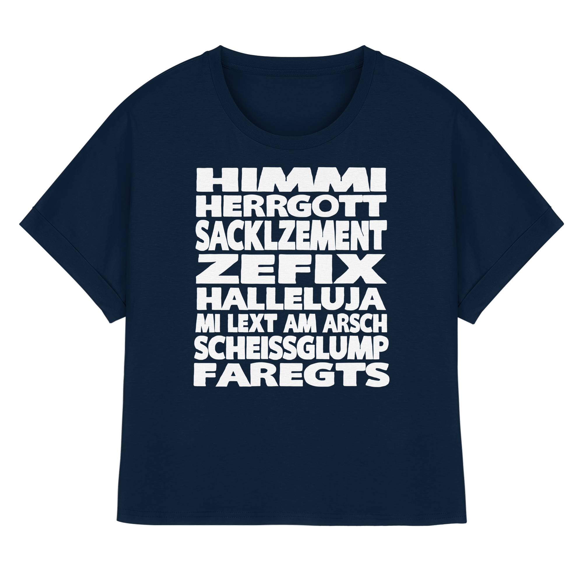 HIMMI HERRGOTT - Womens Organic Rolled Sleeves T-Shirt - BayrischerHumor