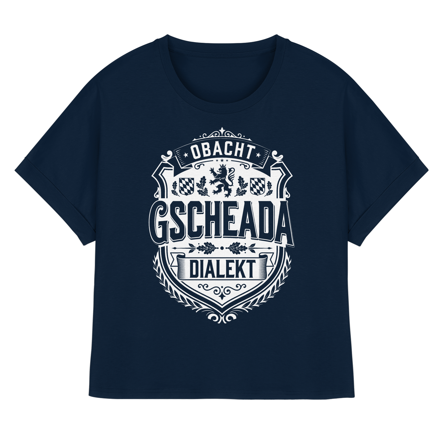 OBACHT GSCHEADA DIALEKT - Womens Organic Rolled Sleeves T-Shirt - BayrischerHumor