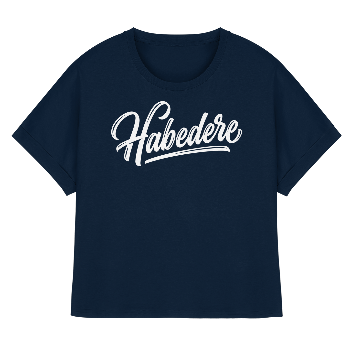 HABEDERE - Womens Organic Rolled Sleeves T-Shirt - BayrischerHumor